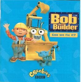 Cover of Bob the Builder: Can We Fix It?