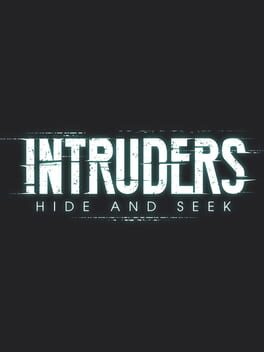 Cover of Intruders: Hide and Seek