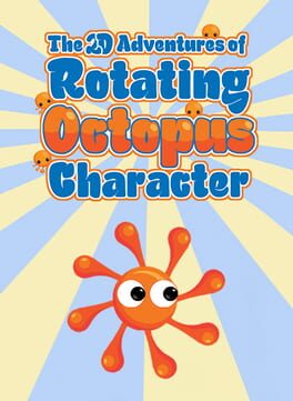 Cover of The 2D Adventures of Rotating Octopus Character