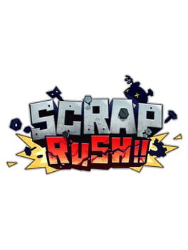 Cover of Scrap Rush!!