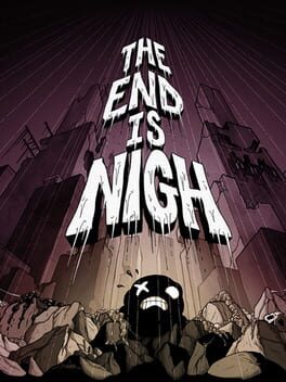 Cover of The End Is Nigh