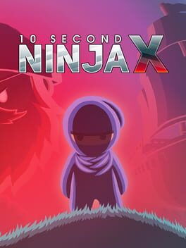 Cover of 10 Second Ninja X