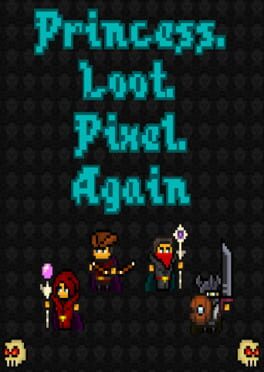 Cover of Princess.Loot.Pixel.Again
