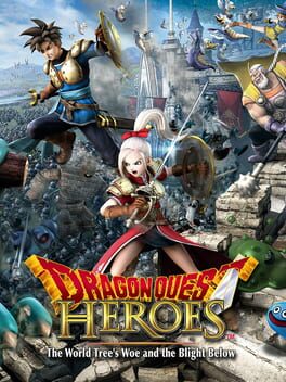 Cover of Dragon Quest Heroes: The World Tree's Woe and the Blight Below