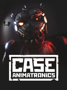 Cover of Case: Animatronics