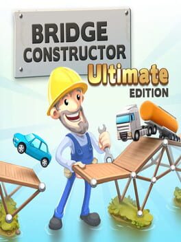 Cover of Bridge Constructor: Ultimate Edition