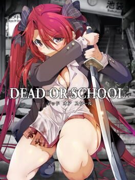 Cover of Dead or School