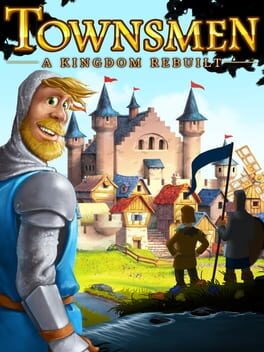 Cover of Townsmen: A Kingdom Rebuilt