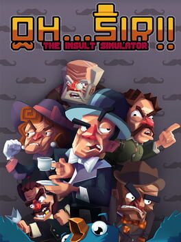 Cover of Oh...Sir!! The Insult Simulator