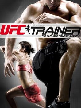 Cover of UFC Personal Trainer: The Ultimate Fitness System