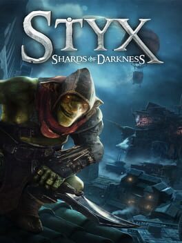 Cover of Styx: Shards of Darkness