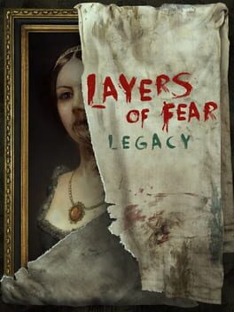 Cover of Layers of Fear: Legacy