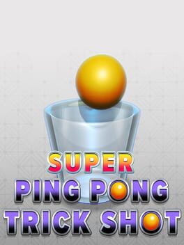 Cover of Super Ping Pong Trick Shot