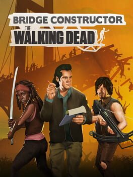 Cover of Bridge Constructor: The Walking Dead