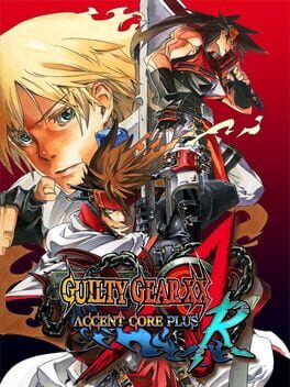 Cover of Guilty Gear XX Accent Core Plus R