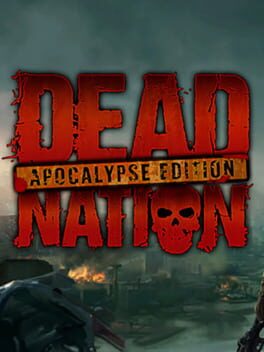 Cover of Dead Nation: Apocalypse Edition