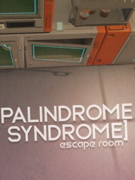 Cover of Palindrome Syndrome: Escape Room