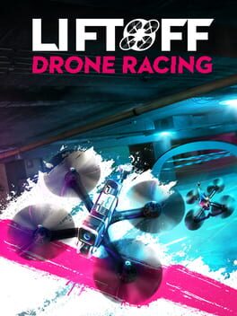 Cover of Liftoff: Drone Racing