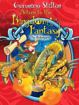 Cover of Geronimo Stilton: Return to the Kingdom of Fantasy