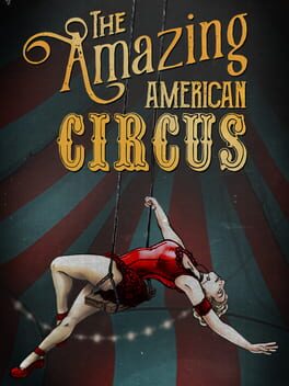 Cover of The Amazing American Circus