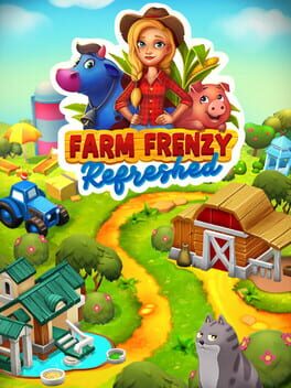 Cover of Farm Frenzy: Refreshed