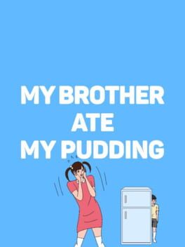 Cover of My Brother Ate My Pudding