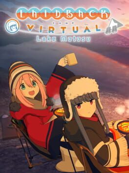 Cover of Laid-Back Camp: Virtual - Lake Motosu