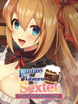 Cover of Fantasy Tavern Sextet: Vol.1 New World Days