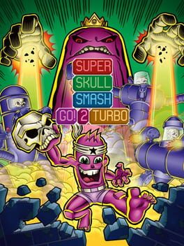 Cover of Super Skull Smash GO! 2 Turbo