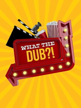 Cover of What the Dub?!