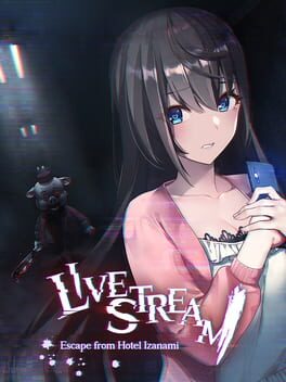 Cover of Livestream: Escape from Hotel Izanami