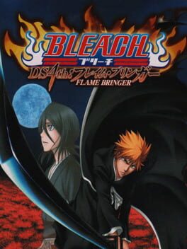 Cover of Bleach DS 4th: Flame Bringer