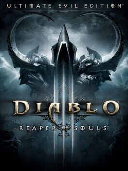 Cover of Diablo III: Reaper of Souls - Ultimate Evil Edition