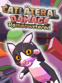Cover of Catlateral Damage: Remeowstered