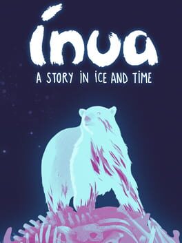 Cover of Inua: A Story in Ice and Time