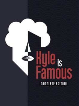Cover of Kyle is Famous: Complete Edition