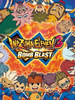 Cover of Inazuma Eleven 3: Bomb Blast