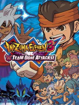 Cover of Inazuma Eleven 3: Team Ogre Attacks!