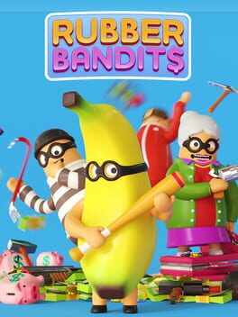 Cover of Rubber Bandits