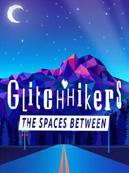 Cover of Glitchhikers: The Spaces Between