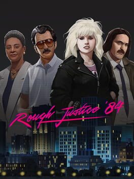Cover of Rough Justice: '84