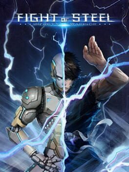 Cover of Fight of Steel: Infinity Warrior