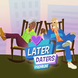 Cover of Later Daters: Premium