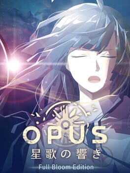 Cover of Opus: Echo of Starsong - Full Bloom Edition