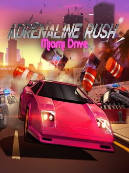 Cover of Adrenaline Rush: Miami Drive