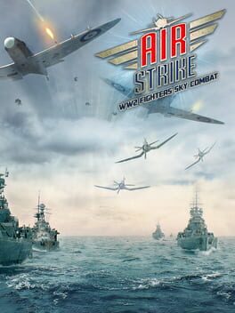 Cover of Air Strike: WW2 Fighters Sky Combat