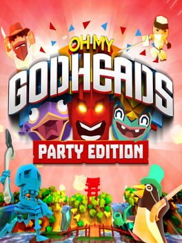 Cover of Oh My Godheads: Party Edition
