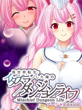 Cover of Mischief Dungeon Life: Isekai Tensei shita Ore no Itazura Dungeon Life - Asha Edition
