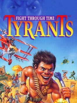 Cover of Tyrants: Fight Through Time