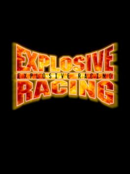 Cover of Explosive Racing
